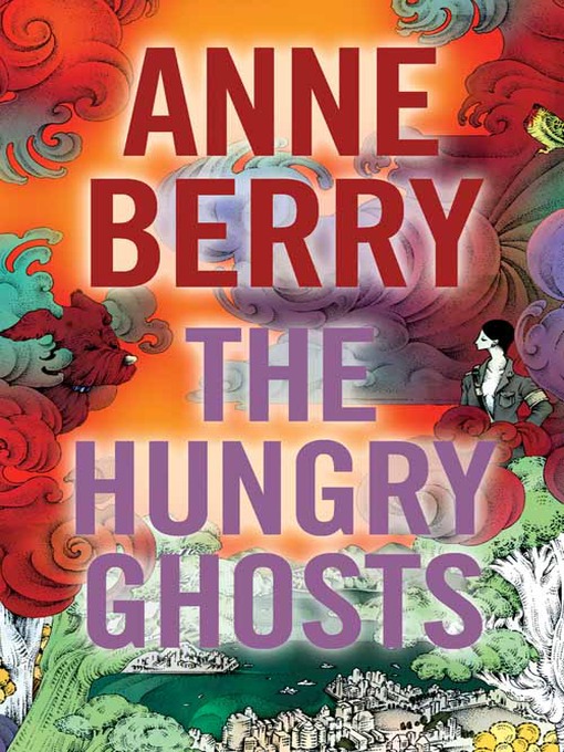 Title details for Hungry Ghosts by Anne Berry - Available